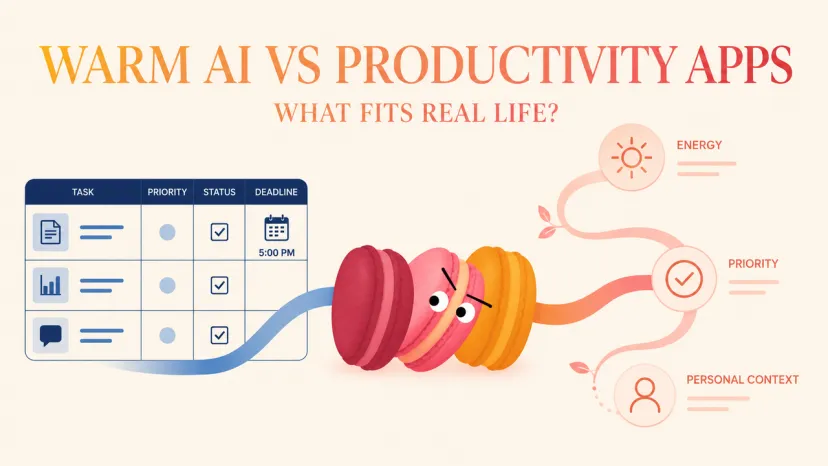 Warm AI vs Productivity Apps Real Life Fit Banner A graphic comparing task tables and personal context when considering warm ai vs productivity apps.