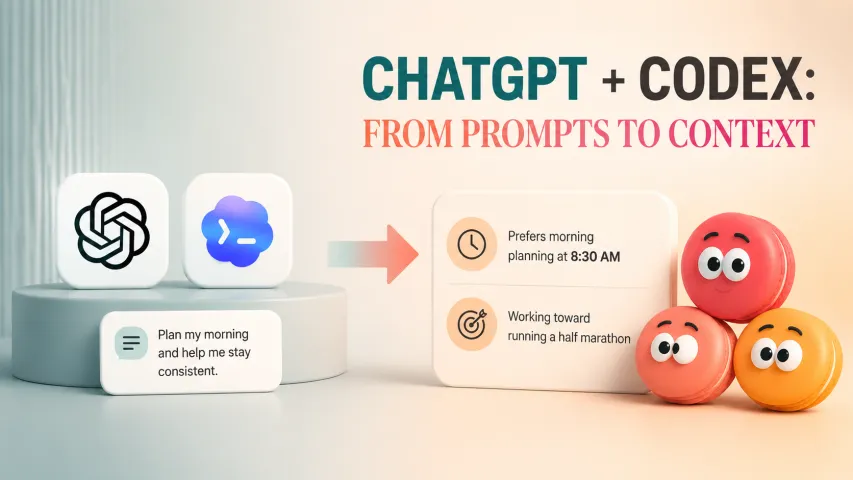 ChatGPT, Codex and Personal AI: From Prompts to Context