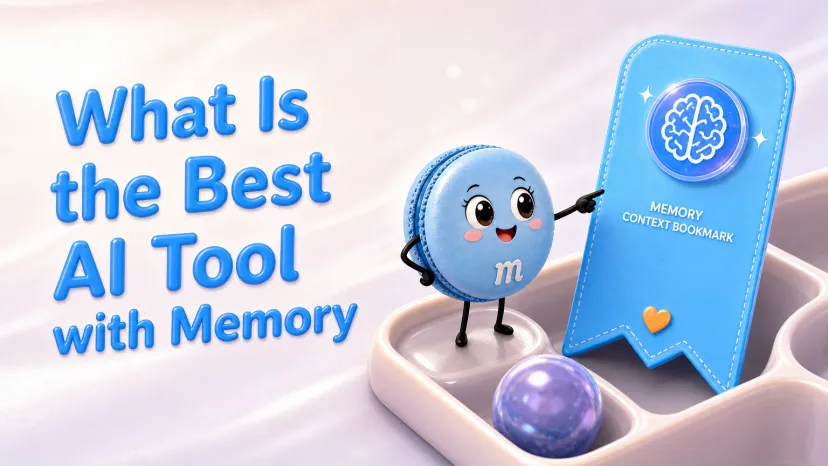 What Is the Best AI Tool with Memory? What Is the Best AI Tool with Memory?