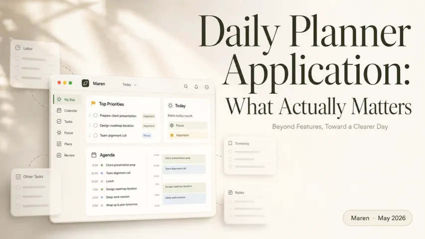 Daily Planner Application: What Actually Matters